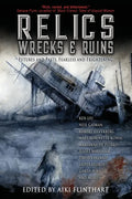 Relics, Wrecks and Ruins - Paperback