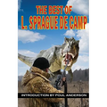 The Best of L. Sprague de Camp - Paperback