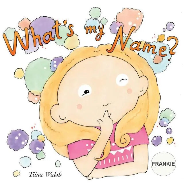 What's my name? FRANKIE - Paperback