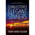 Charleston's Elegant Sinners - Paperback