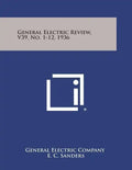 General Electric Review, V39, No. 1-12, 1936 - Paperback