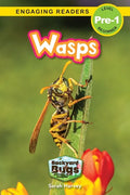 Wasps: Backyard Bugs and Creepy-Crawlies (Engaging Readers, Level Pre-1) - Paperback