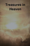 Treasures in Heaven: Fifteenth Book of the Faith Promoting Series - Paperback