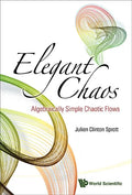 Elegant Chaos: Algebraically Simple Chaotic Flows - Hardcover