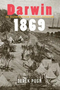Darwin 1869: The Second Northern Territory Expedition - Paperback