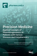 Precision Medicine: Applied Concepts of Pharmacogenomics in Patients with Various Diseases and Polypharmacy - Hardcover