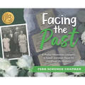 Facing the Past: A Public Memorial Compels a Small German Town to Confront Its History - Hardcover