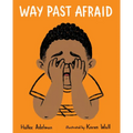 Way Past Afraid - Paperback