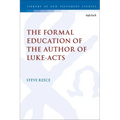 The Formal Education of the Author of Luke-Acts - Paperback