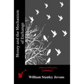 Money and the Mechanism of Exchange - Paperback