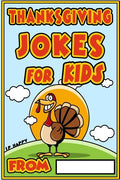 Thanksgiving Jokes for kids: Funny Thanksgiving jokes for kids - Paperback