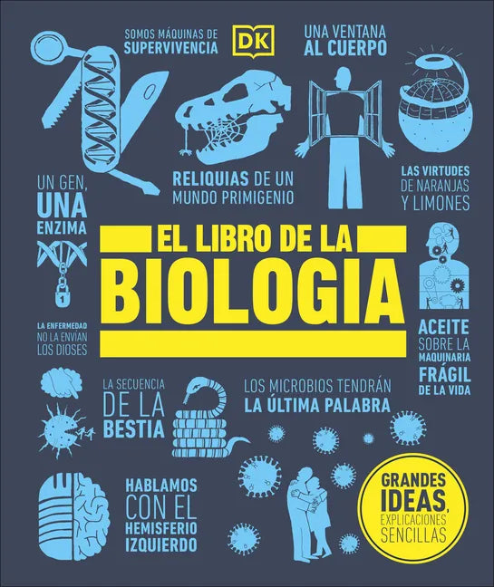 El Libro de la Biología (the Biology Book) - Hardcover