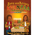 Zaire and Kenya's Kwanzaa Adventure: A Coloring and Activity Book - Paperback