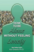 How to Be Alone Without Feeling Lonely - Paperback