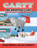 Carty the Shopping Cart: Helps Save Christmas - Paperback