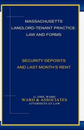 Massachusetts Landlord-Tenant Practice: Law and Forms: -Security Deposits and Last Month's Rent - Paperback