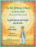 The Boy Without a Name -- Le petit garçon qui n'avait pas de nom: English-French Edition - Paperback