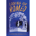 Looking for Romeo - Paperback
