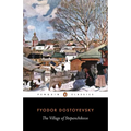The Village of Stepanchikovo: And Its Inhabitants: From the Notes of an Unknown - Paperback