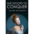 She Stoops to Conquer - Paperback