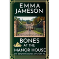 Bones At The Manor House: A Romantic Wartime Cozy Mystery - Paperback