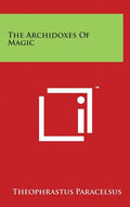 The Archidoxes Of Magic - Hardcover