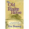 The Old rindge House: An examination of a New Hampshire legend - Paperback