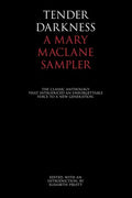 Tender Darkness: A Mary MacLane Sampler - Paperback