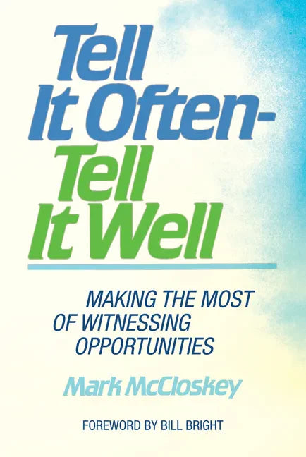 Tell It Often - Tell It Well - Paperback