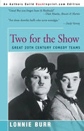 Two for the Show: Great 20th Century Comedy Teams - Paperback