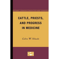 Cattle, Priests, and Progress in Medicine - Paperback