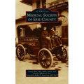 Medical Society of Erie County - Hardcover