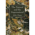 The Natural and the Supernatural - Paperback