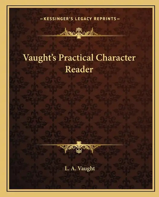 Vaught's Practical Character Reader - Paperback