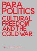 Parapolitics: Cultural Freedom and the Cold War - Hardcover