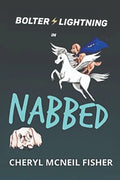 Bolter Lightning in NABBED - Paperback