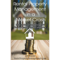 Rental Property Management in a Market Crash - Paperback