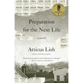 Preparation for the Next Life: A Novel (Pen/Faulkner Award Winner for Fiction) - Paperback