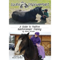 Equine Empowerment: A Guide To Positive Reinforcement Training - Paperback