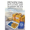 Pumpkins, Potatoes, and Passports - Paperback