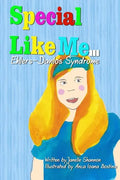 Special Like Me ... Madison The Great: Ehlers-Danlos Syndrome - Paperback