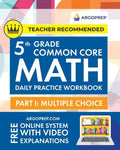 5th Grade Common Core Math: Daily Practice Workbook - Part I: Multiple Choice 1000+ Practice Questions and Video Explanations Argo Brothers (Commo - Paperback