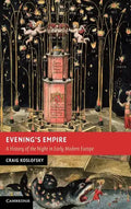 Evening's Empire: A History of the Night in Early Modern Europe - Hardcover