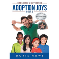 Adoption Joys 2: Dads Make A Difference - Paperback