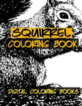 Squirrel Coloring Book - Paperback