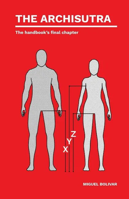 The Archisutra: The handbook's final chapter - Paperback