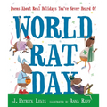 World Rat Day: Poems about Real Holidays You've Never Heard of - Hardcover
