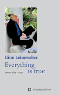 Everything is true: Poems 2019 - 2022 - Paperback