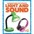 Light and Sound - Library Binding