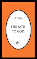 The Path to God - Paperback
